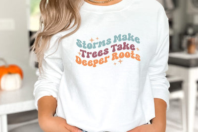 Storms Make Trees Take Deeper Roots SVG FiveStarCrafting 