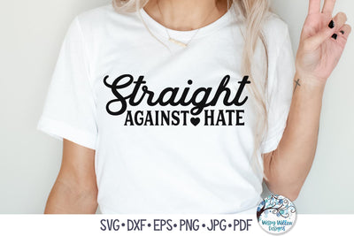 Straight Against Hate SVG SVG Wispy Willow Designs 