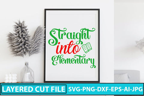Straight Into Elementary SVG Cut File SVG Syaman 