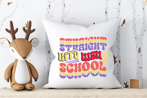 Straight Into High School Retro SVG SVG Rafiqul20606 