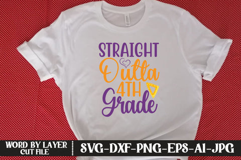 Straight Outta 4th Grade SVG DESIGN SVG MStudio 
