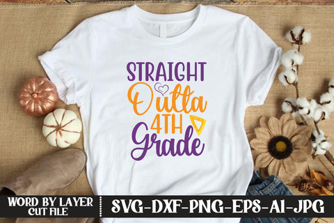Straight Outta 4th Grade SVG DESIGN SVG MStudio 