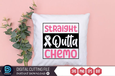 Straight outta chemo SVG, Straight outta chemo SVG DESIGNISTIC 