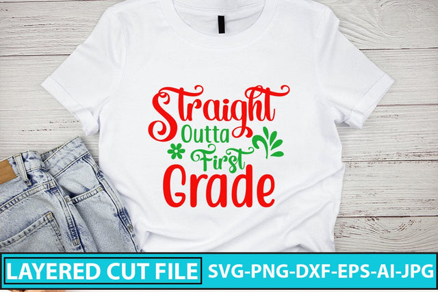Straight Outta First Grade SVG Cut File SVG Syaman 