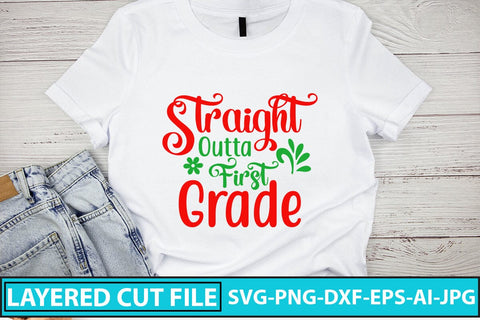 Straight Outta First Grade SVG Cut File SVG Syaman 