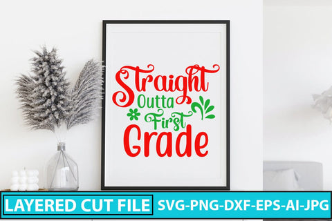 Straight Outta First Grade SVG Cut File SVG Syaman 