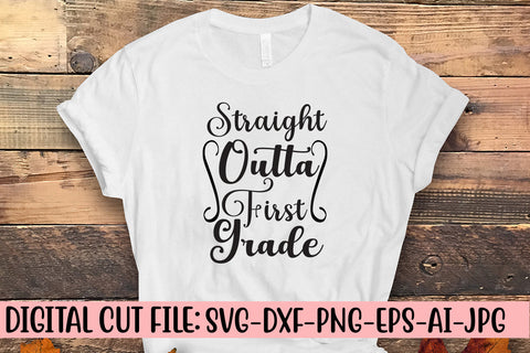 Straight Outta First Grade Svg SVG Syaman 
