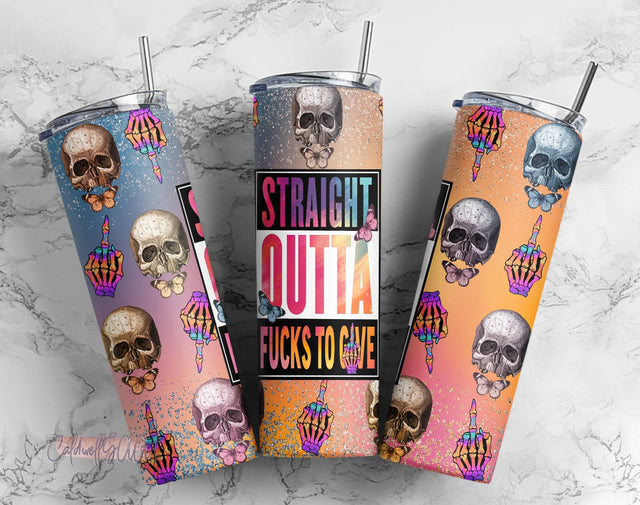 Straight outta fucks to give, for Tumbler 20 oz Skinny, Tumbler Sublimation Designs, Full Tumbler Wrap, Sublimation CaldwellArt 