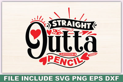 Straight Outta Pencils SVG Ariyan 