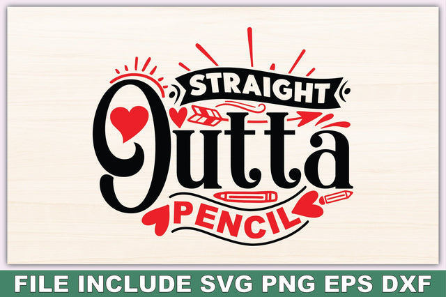 Straight Outta Pencils SVG Ariyan 