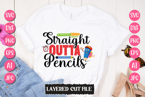 Straight Outta Pencils SVG Cut File SVG Newmockups 