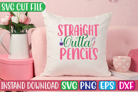 Straight Outta Pencils SVG Cut File SVGs, Quotes and Sayings, Food & Drink, Holiday,On Sale, SVG Studio Innate 
