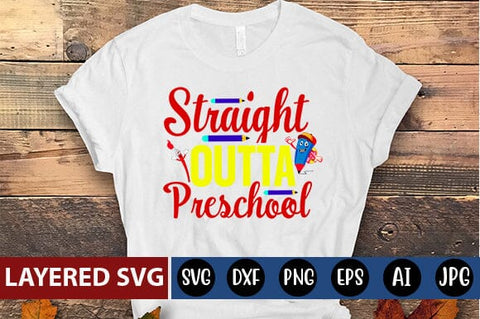Straight Outta Preschool Svg cut file SVG Blessedprint 