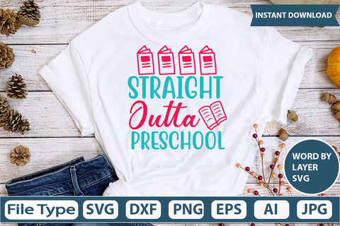 Straight Outta Preschool Svg Cut FIle SVG DesignPlante 503 