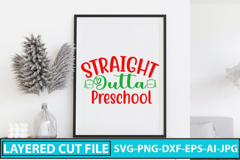 Straight Outta Preschool SVG Cut File SVG Syaman 