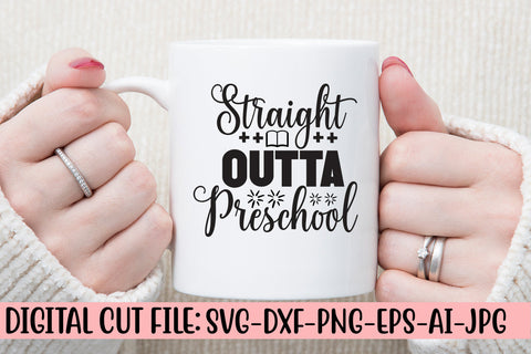 Straight Outta Preschool SVG Cut File SVG Syaman 