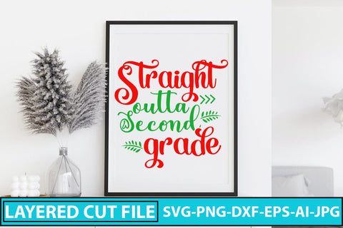 Straight Outta Second Grade SVG Cut File SVG Syaman 