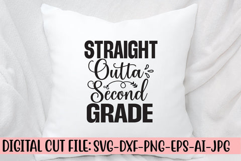 Straight Outta Second Grade Svg SVG Syaman 