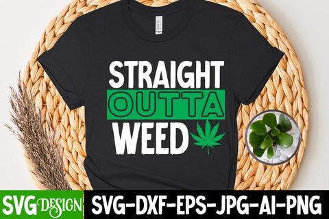 Straight Outta Weed SVG Cut File SVG BlackCatsMedia 