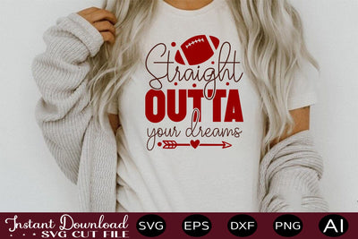 Straight Outta Your Dreams svg SVG designmaster24 