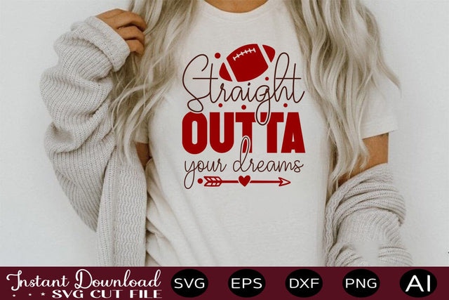 Straight Outta Your Dreams svg SVG designmaster24 