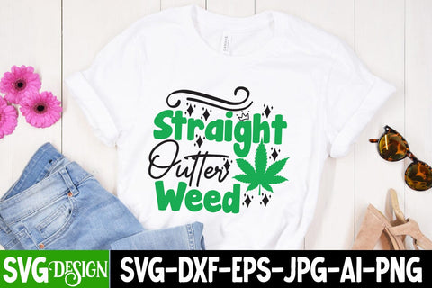 Straight Outter Weed SVG Cut File ,Straight Outter Weed SVG Design , Straight Outter Weed SVG Quotes SVG BlackCatsMedia 