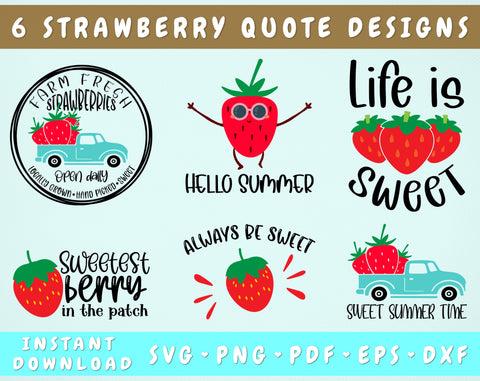 Strawberry Quotes SVG Bundle, 6 Designs, Strawberry Shirt SVG, Life Is Sweet SVG, Farm Fresh Strawberries SVG, Sweetest Berry In The Patch SVG SVG HappyDesignStudio 