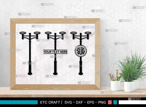 Street Lights Monogram, Street Lights Silhouette, Street Lights SVG Cut Files, Road Lights, Street Lantern Svg, Street Lamp Silhouette Svg, SB00092 SVG ETC Craft 