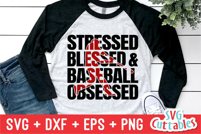Stressed Blessed and Baseball Obsessed SVG Svg Cuttables 