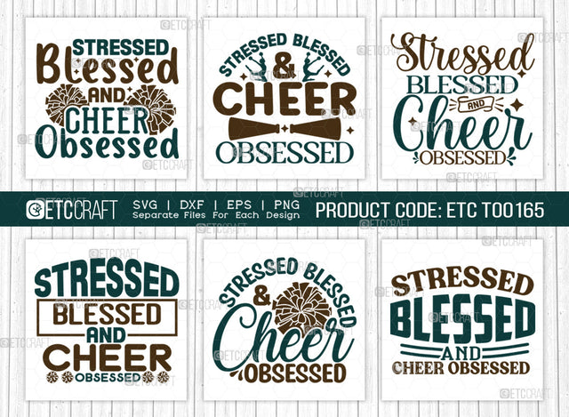 Stressed Blessed And Cheer Obsessed SVG Bundle, Cheerleading Svg, Cheer Svg, Cheer Life Svg, Cheer Team Svg, Cheer Quotes, ETC T00165 SVG ETC Craft 