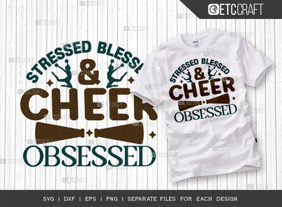 Stressed Blessed And Cheer Obsessed SVG Cut File, Cheerleading Svg, Cheer Svg, Cheer Life Svg, Cheer Team Svg, Cheer Quotes, ETC T00165 SVG ETC Craft 