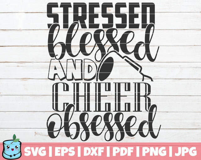 Stressed Blessed And Cheer Obsessed SVG MintyMarshmallows 