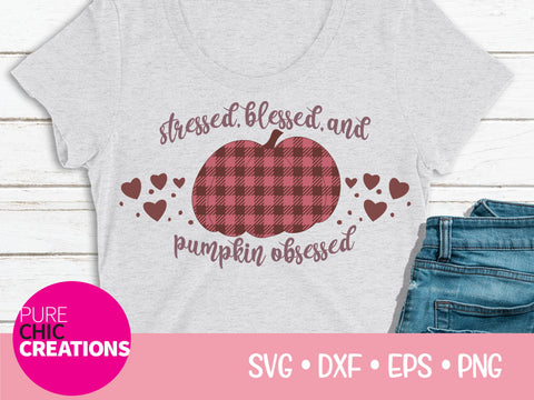 Stressed, Blessed, And Pumpkin Obsessed - Cricut - Silhouette - svg - dxf - eps - png - Digital File - SVG Cut File - Fall SVG - Fall SVG Pure Chic Creations 