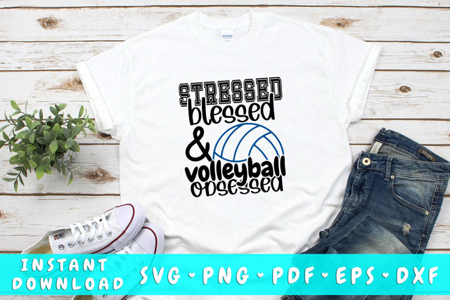 Stressed Blessed And Volleyball Obsessed SVG SVG HappyDesignStudio 