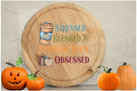 Stressed Blessed Pumpkin Spice Obsessed Sublimation Sublimation Jagonath Roy 