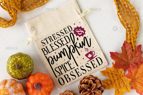 Stressed blessed & pumpkin spice obsessed SVG SVG Regulrcrative 