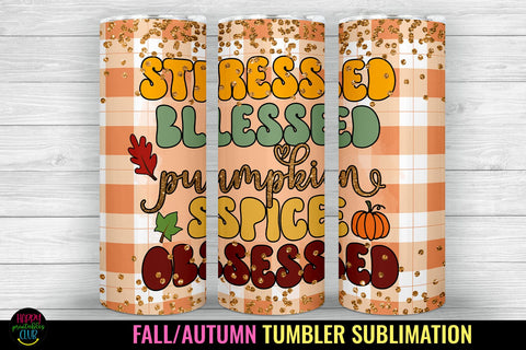 Stressed Blessed Tumbler Sublimation Wrap I Fall Tumbler PNG Sublimation Happy Printables Club 