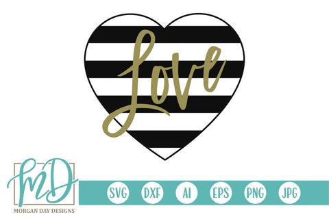 Striped Heart Love SVG Morgan Day Designs 