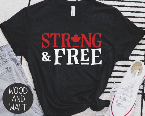 Strong And Free SVG | Canada Day Cut File SVG Wood And Walt 