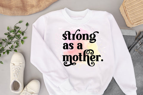 Strong as a Mother I Mothers Day Sublimation Sublimation Happy Printables Club 