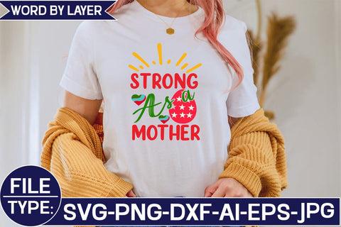 Strong As a Mother SVG Cut File SVG Studio Innate 