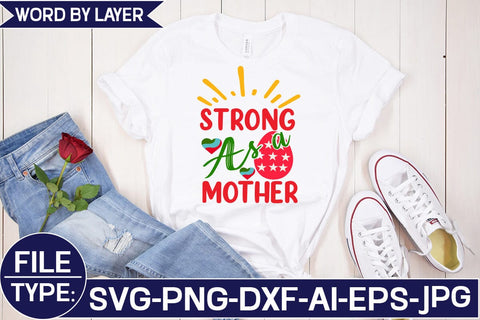 Strong As a Mother SVG Cut File SVG Studio Innate 