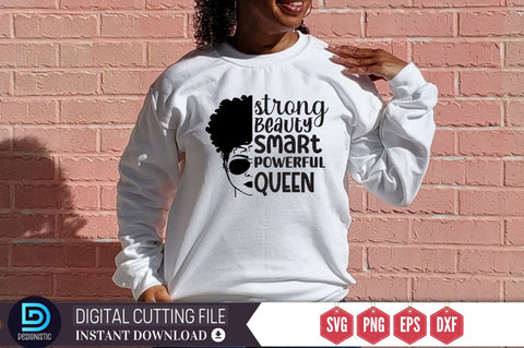 Strong beauty smart powerful queen SVG SVG DESIGNISTIC 