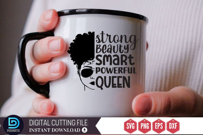Strong beauty smart powerful queen SVG SVG DESIGNISTIC 