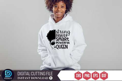 Strong beauty smart powerful queen SVG SVG DESIGNISTIC 