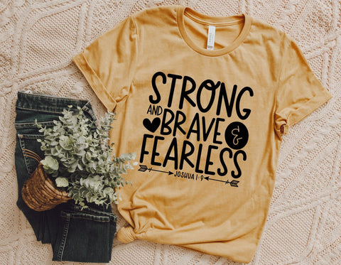Strong, Brave, and Fearless SVG SVG Toteally Creations 