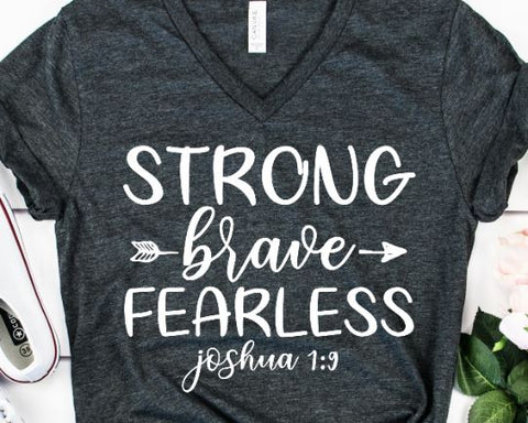 Strong Brave Fearless SVG - Christian Svg - Bible Verse SVG SVG She Shed Craft Store 