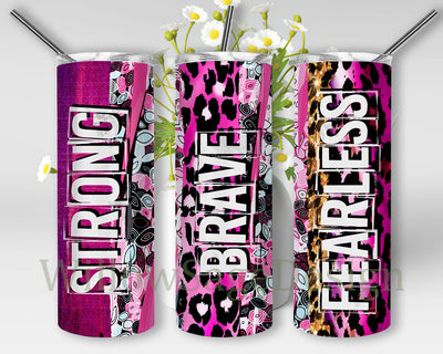 Strong Brave Fearless Tumbler Template, Breast Cancer Awareness 20oz Skinny Tumbler, Leopard Tumbler Wrap, Awareness Sublimation Design, Instant Download Sublimation WillowSageDesign 