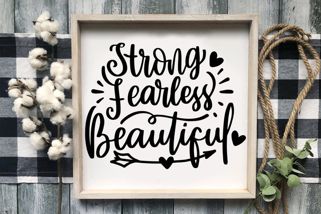 Strong Fearless Beautiful Quote | Home Sign SVG Cut File SVG dapiyupi store 