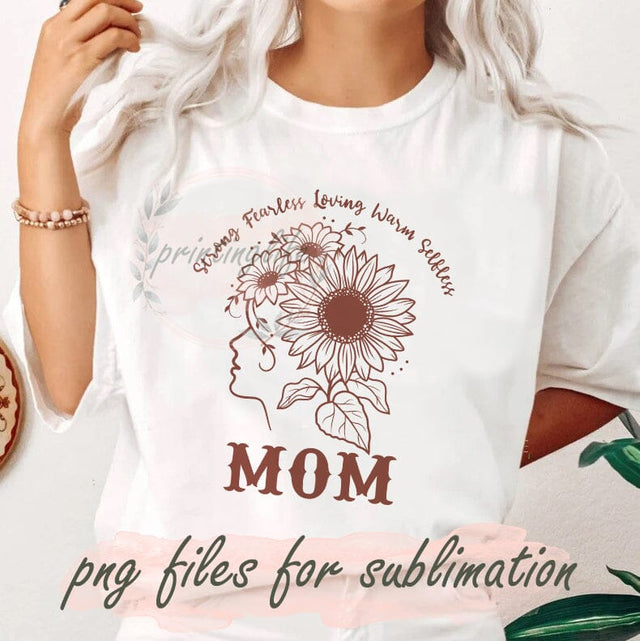 Strong Fearless Loving Warm Selfless Mom Png, Retro Mom Sunflower, Sunflower Lover Shirt, Mothers Day Gift, Mom Gift, Present For Mom Sublimation PrintingLife 